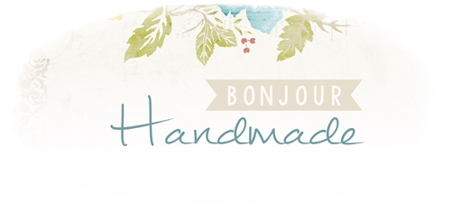 Bonjour 2015 = Bonjour Handmade!