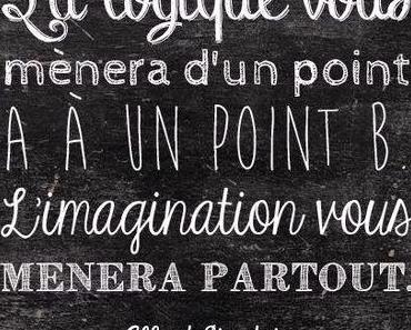 La logique vous mènera d'un point A à un point B....