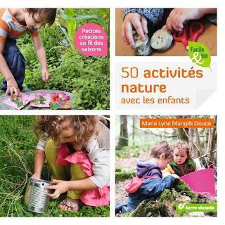 Le Coin Lecture Ecologie Pratique : 50 Activités Nature avec les Enfants