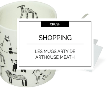 Crush : Les mugs arty de Arthouse Meath