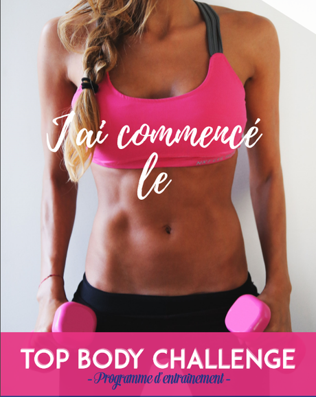 {Sport} J’ai commencé le Top Body Challenge !