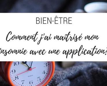 Comment j’ai maîtrisé mon insomnie à l’aide d’une application